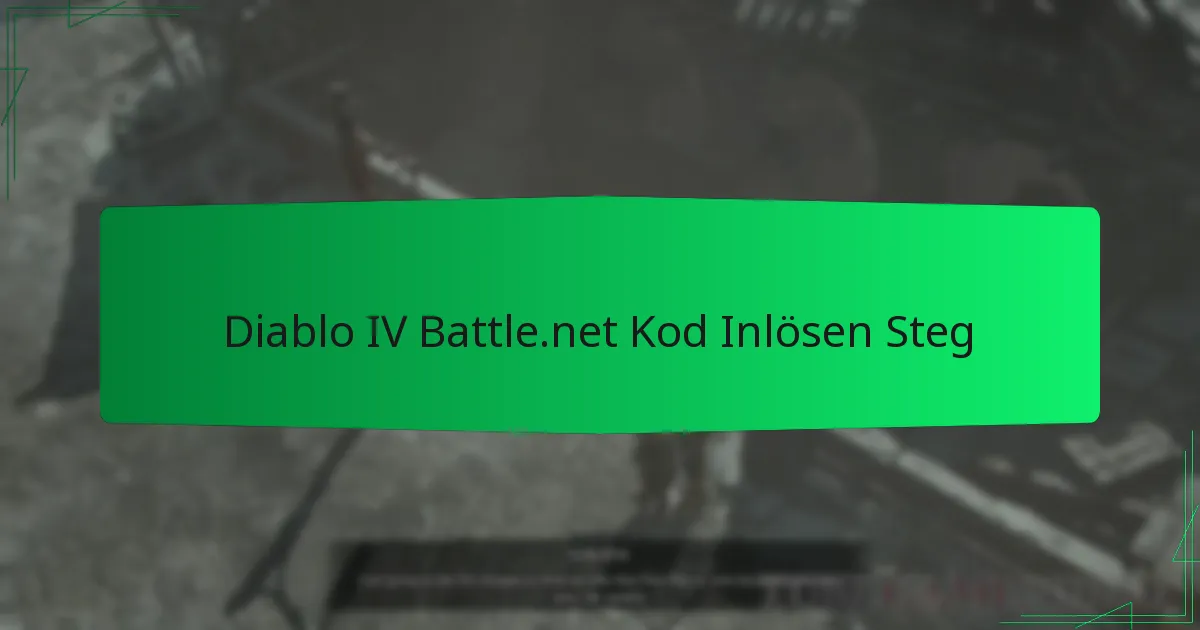 Diablo IV Battle.net Kod Inlösen Steg