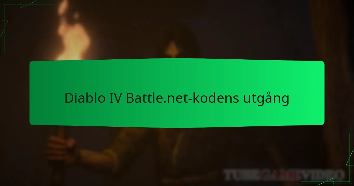 Diablo IV Battle.net-kodens utgång
