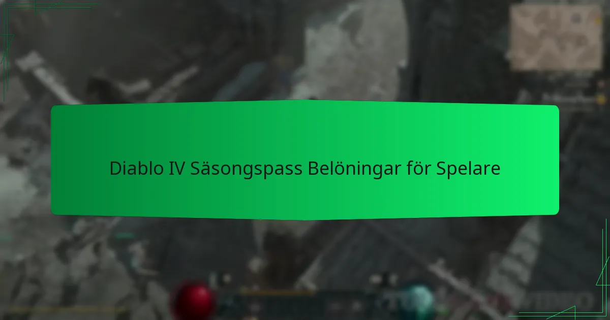 Diablo IV Säsongspass Belöningar för Spelare
