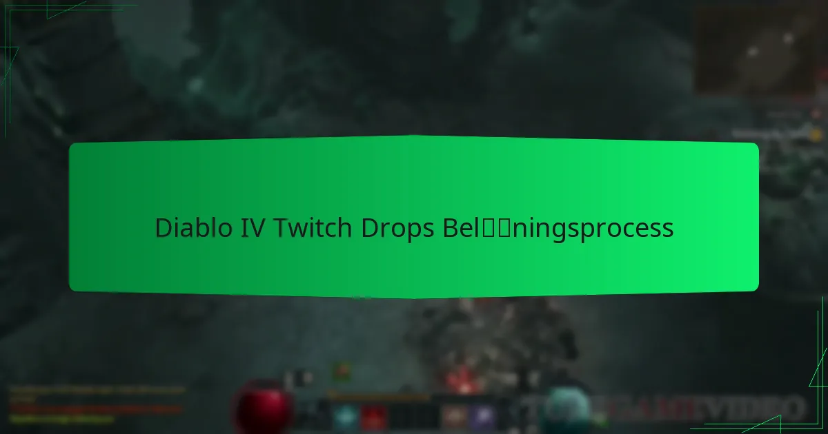 Diablo IV Twitch Drops Belöningsprocess