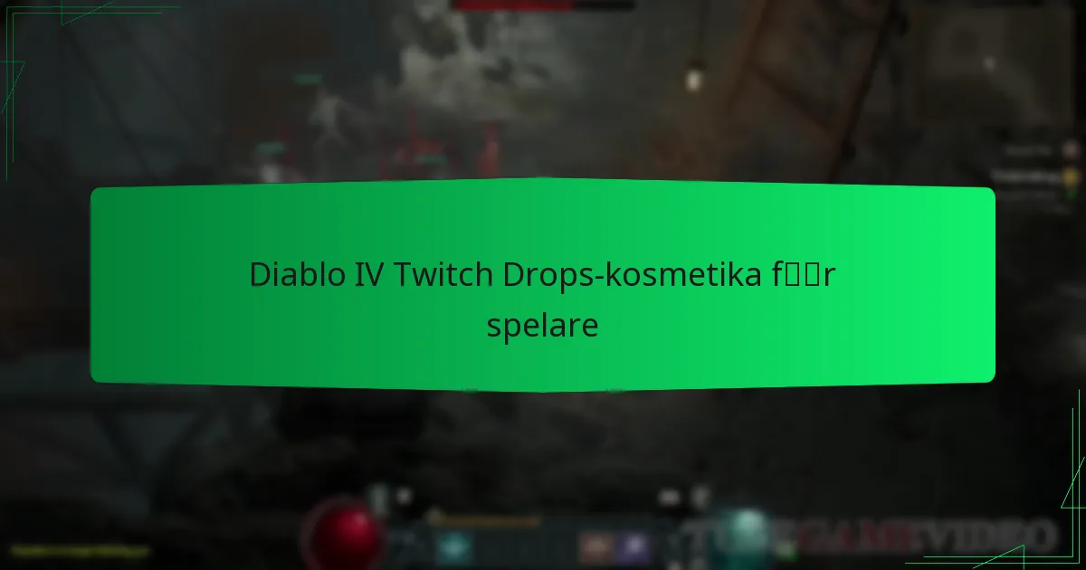 Diablo IV Twitch Drops-kosmetika för spelare