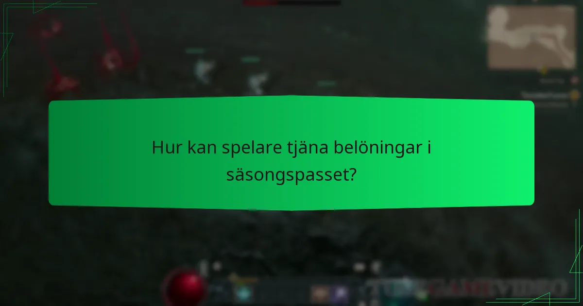 Hur kan spelare tjäna belöningar i säsongspasset?
