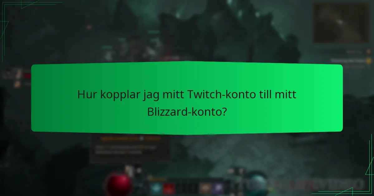 Hur kopplar jag mitt Twitch-konto till mitt Blizzard-konto?