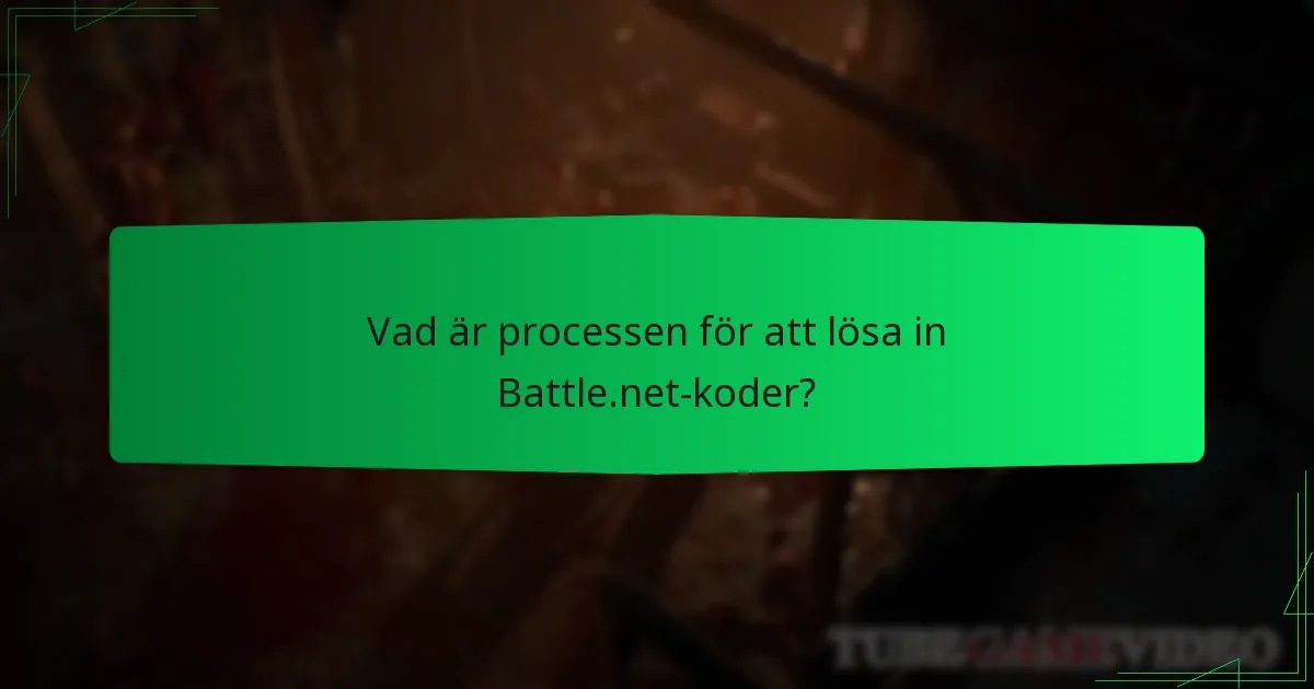 Vad är processen för att lösa in Battle.net-koder?