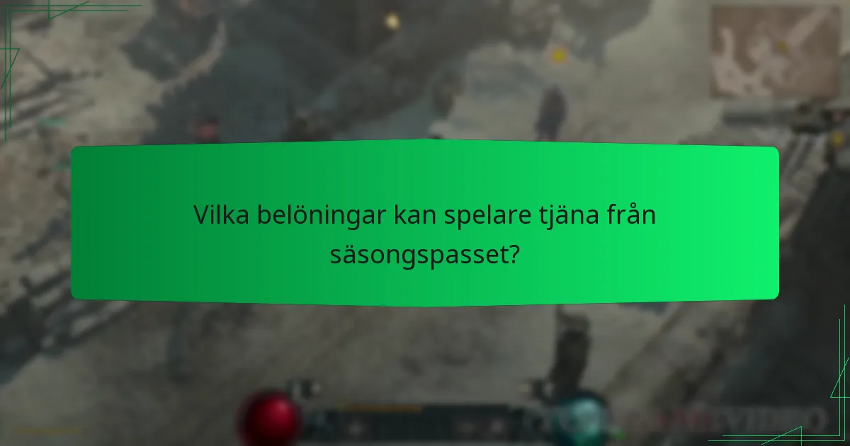 Vilka belöningar kan spelare tjäna från säsongspasset?