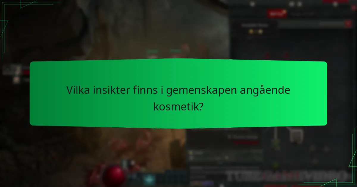 Vilka insikter finns i gemenskapen angående kosmetik?