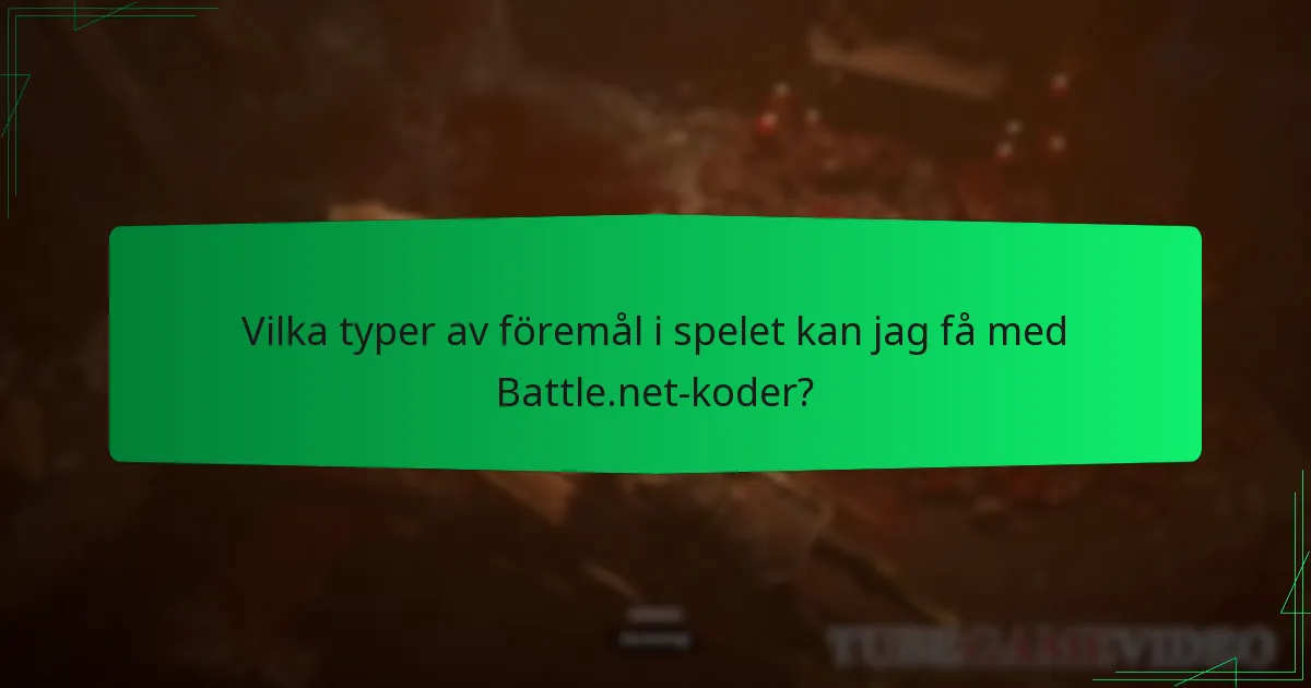 Vilka typer av föremål i spelet kan jag få med Battle.net-koder?