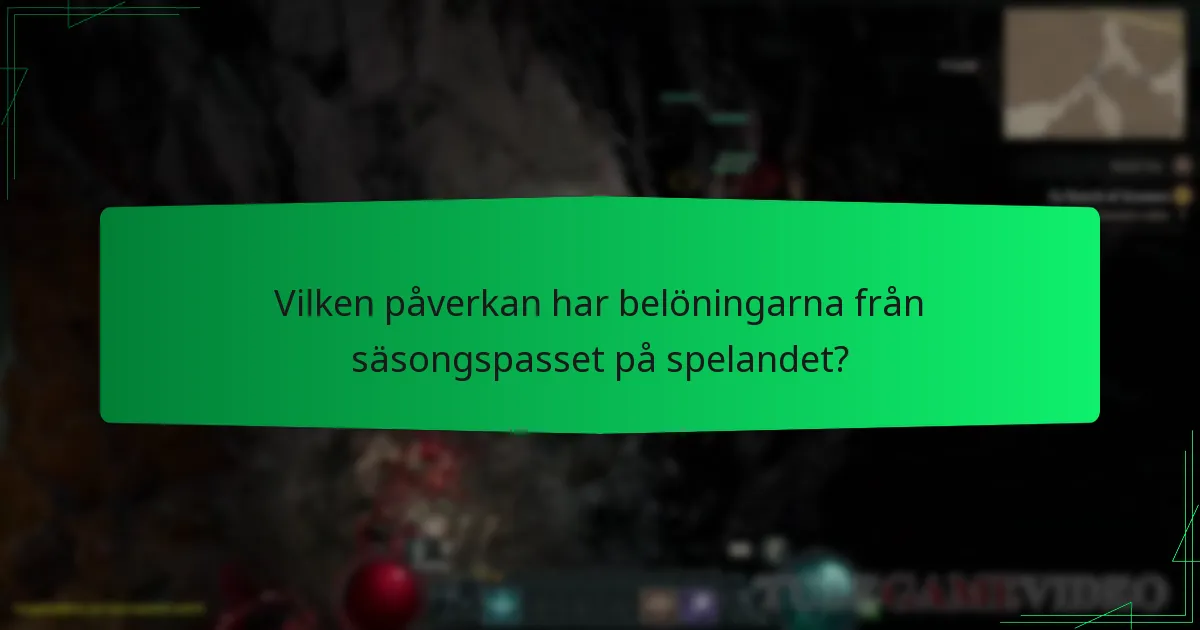 Vilken påverkan har belöningarna från säsongspasset på spelandet?